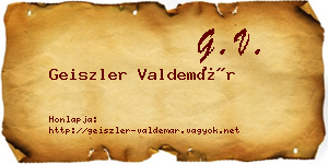 Geiszler Valdemár névjegykártya